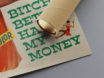 Rihanna 'Bitch Better Have My Money' Poster – 808's