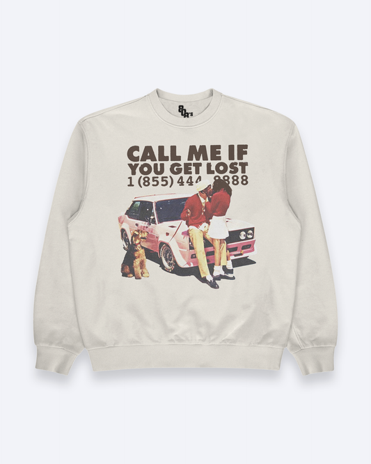 Call Me If You Get Lost Sweatshirt