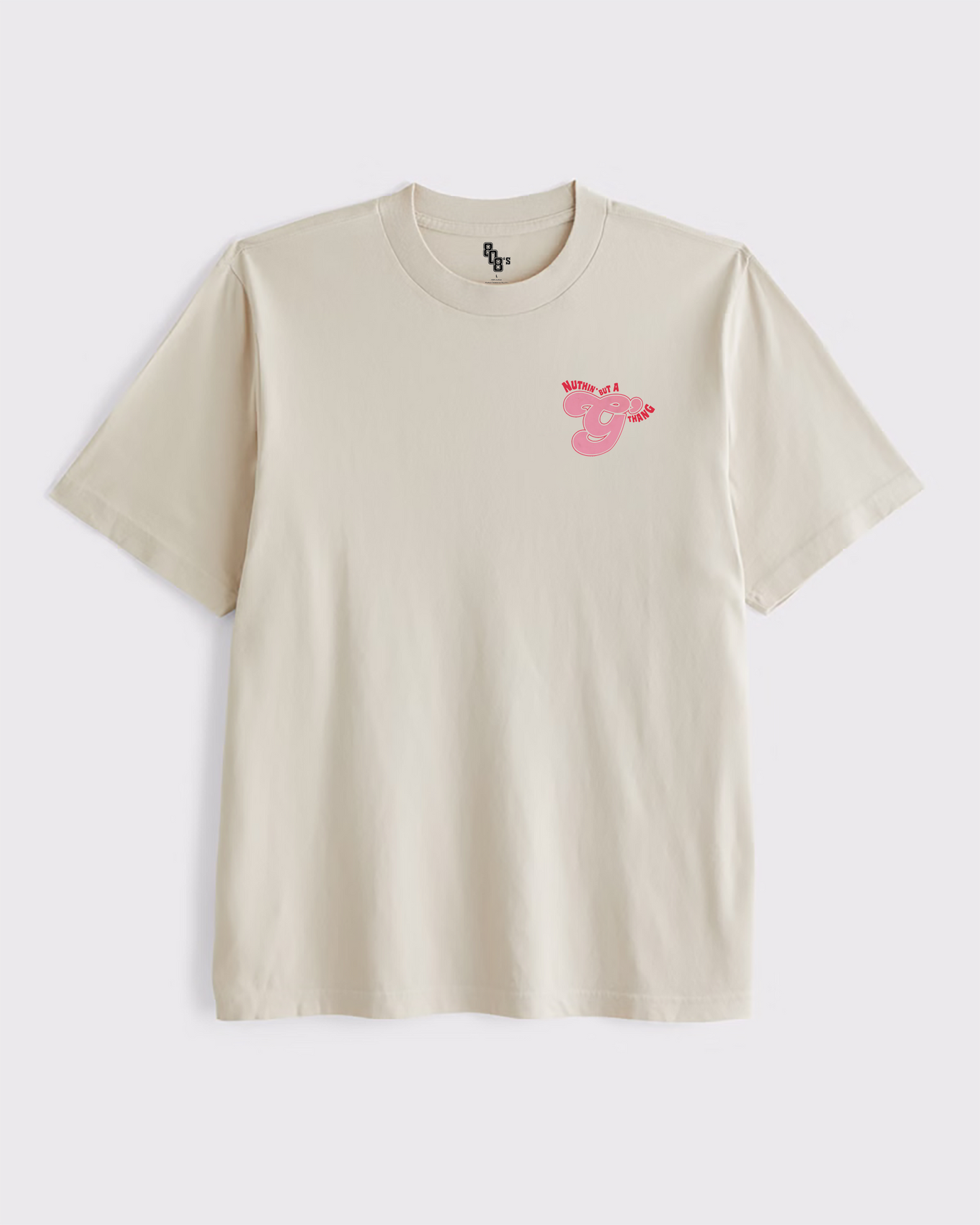 Nuthin' But A G Thing Sand Tee