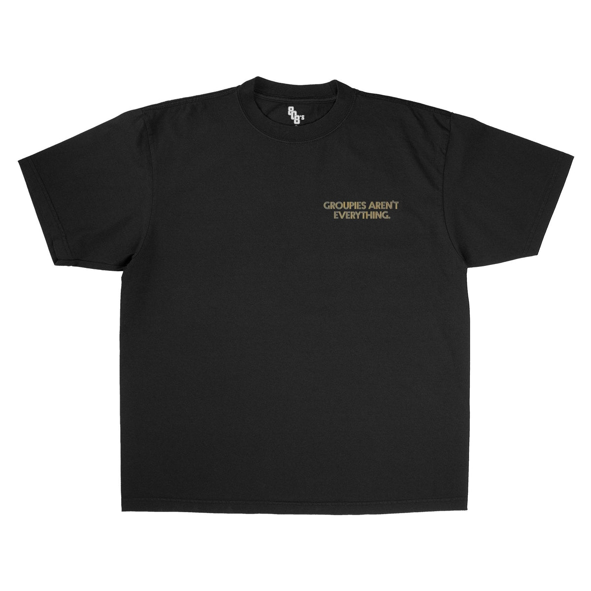 Roland X 808's Groupies Aren't Everything Tee – 808's