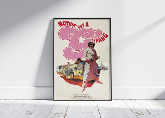 Snoop Dogg 'Nuthin' But A G Thang Movie' Poster – 808's