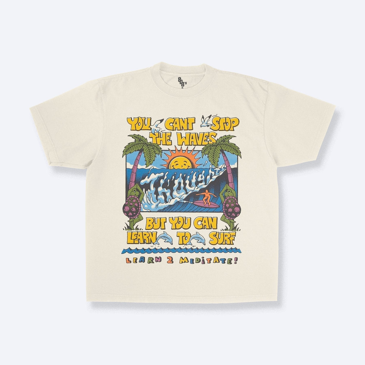 You Can't Stop The Waves Tee – 808's