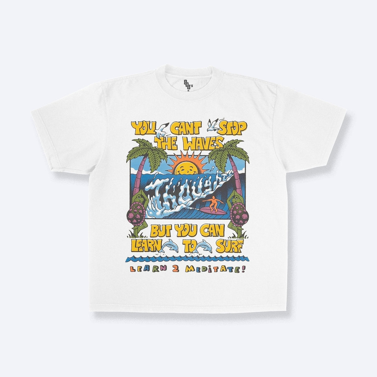 You Can't Stop The Waves Tee – 808's